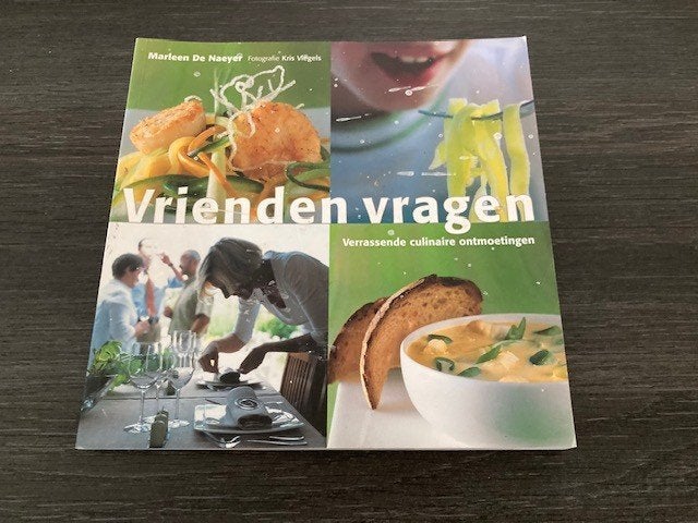 Vrienden vragen, Boeken, Kookboeken, Ophalen of Verzenden, Zo goed als nieuw, De Naeyer Marleen