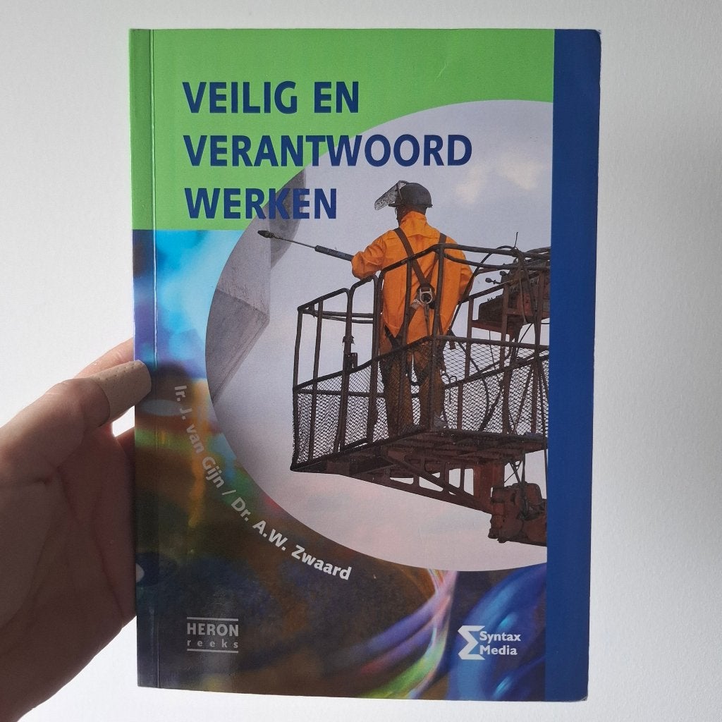 Veilig en verantwoord werken, Ophalen of Verzenden