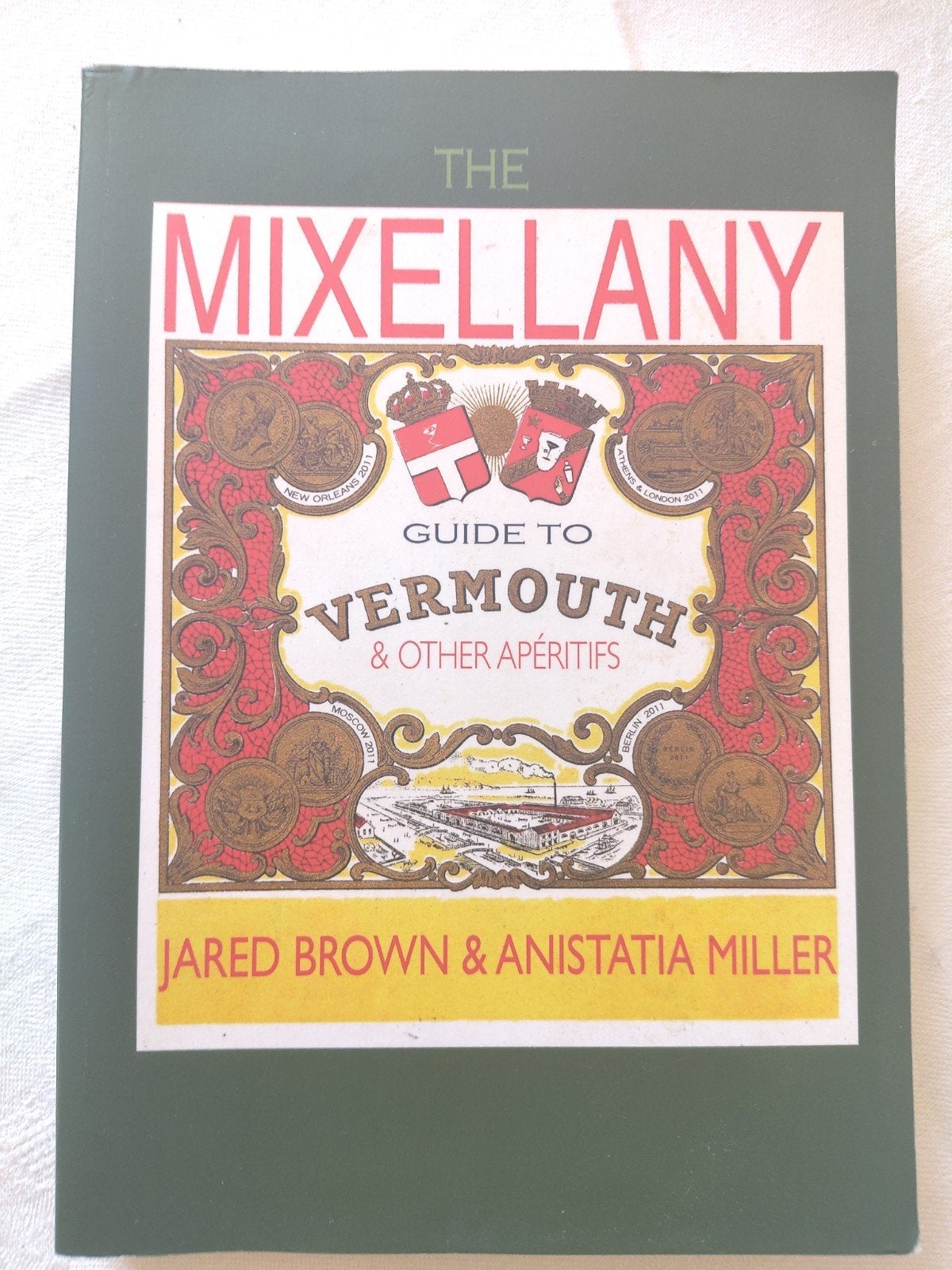 Livre Cocktail Mixology Guide Vermouth Aperitifs, Livres, Livres de cuisine, Enlèvement ou Envoi, Comme neuf, Jared Brown, Autres régions