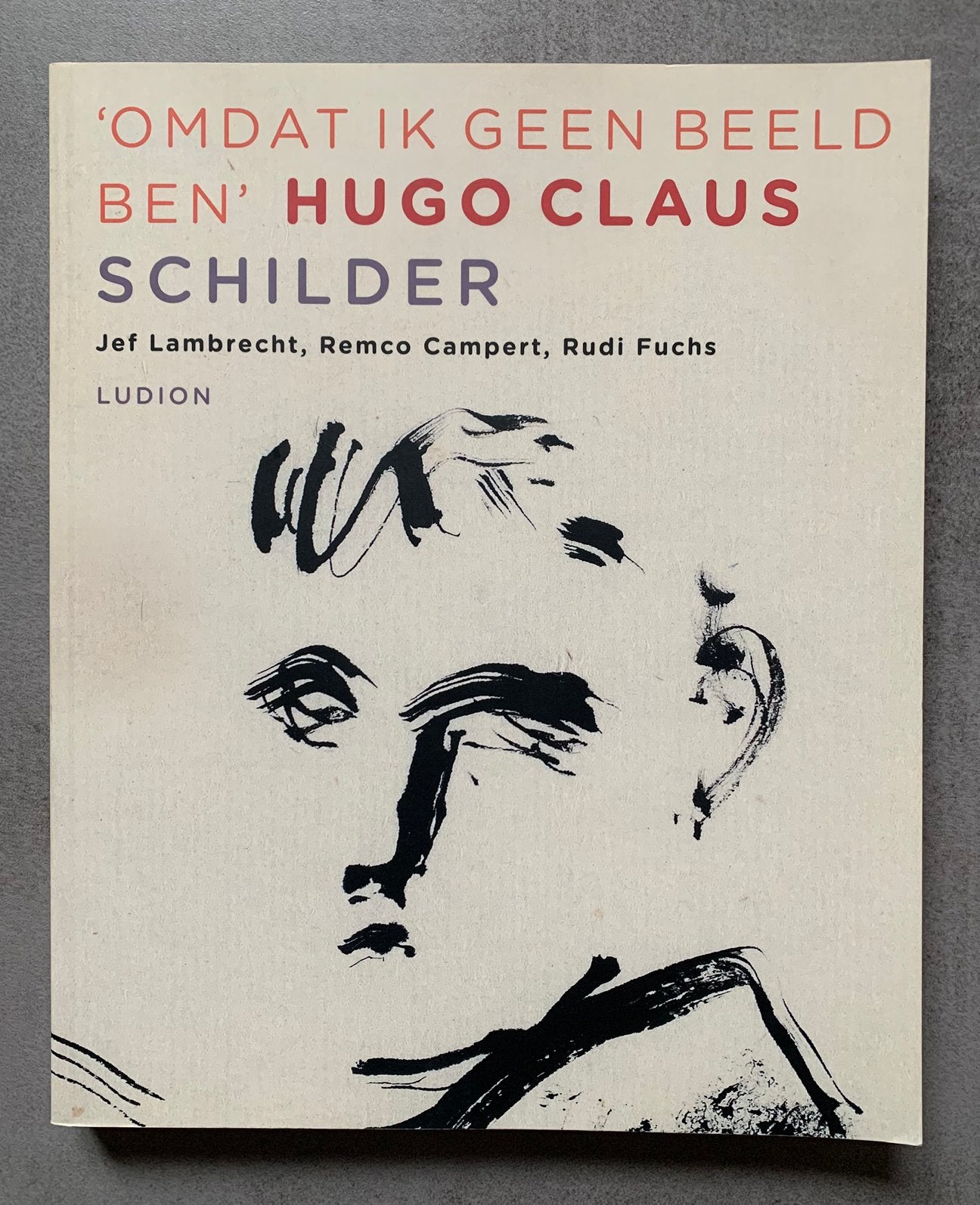 Hugo Claus - Omdat ik geen beeld ben, Enlèvement ou Envoi, Comme neuf
