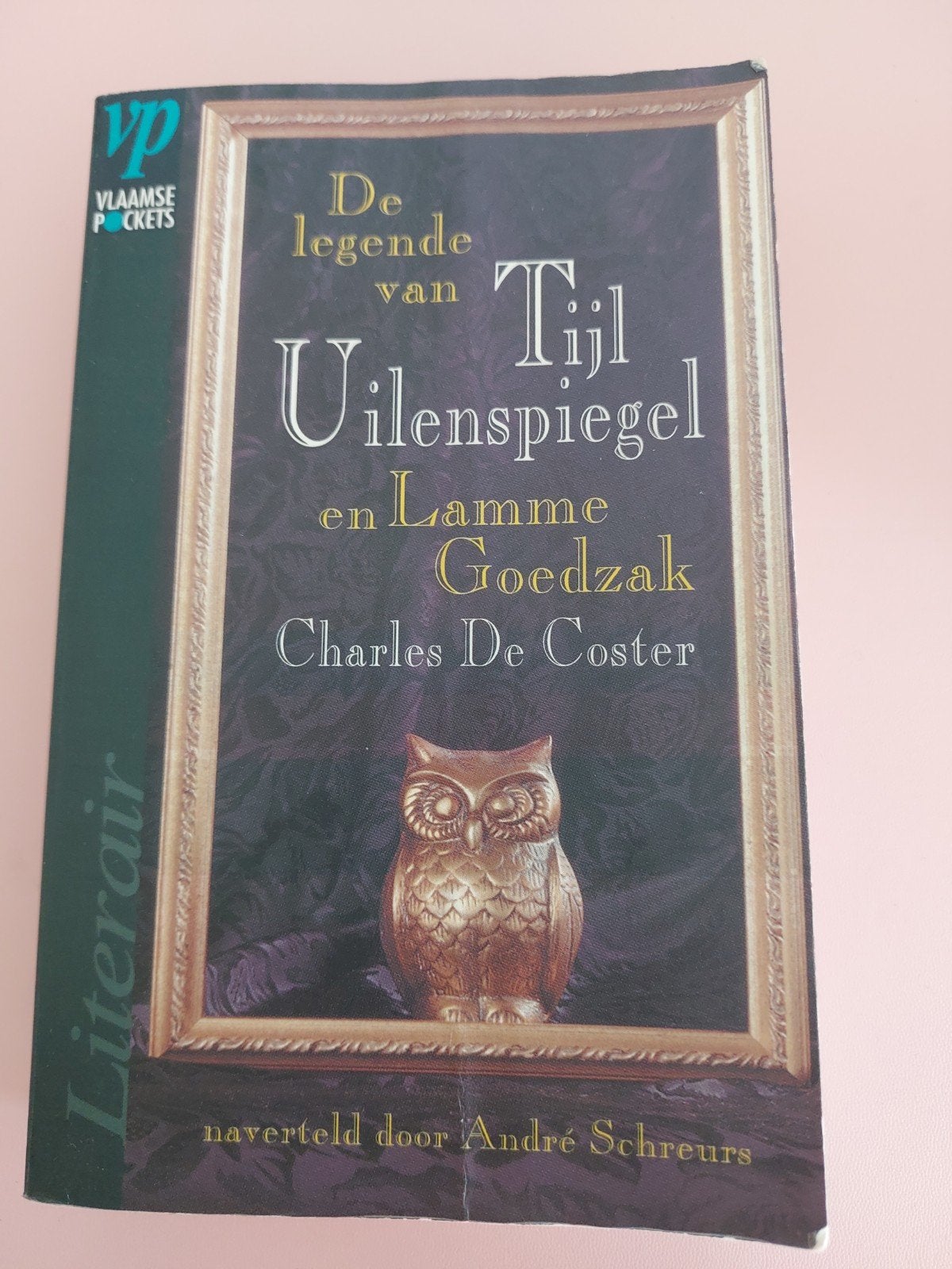 De legende van Tijl Uilenspiegel en Lamme Goedzak, Ophalen of Verzenden, Charles de Coster