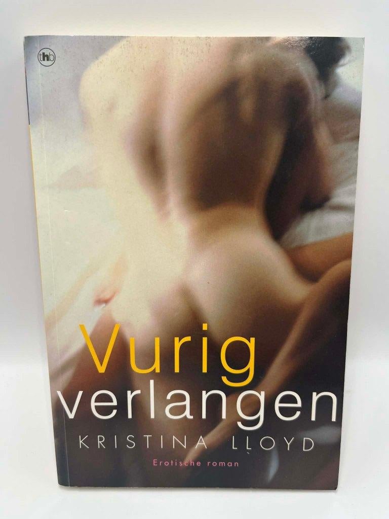 Vurig verlangen - Kristina Lloyd (Roman), Boeken, België, Kristina Lloyd, Ophalen of Verzenden, Zo goed als nieuw