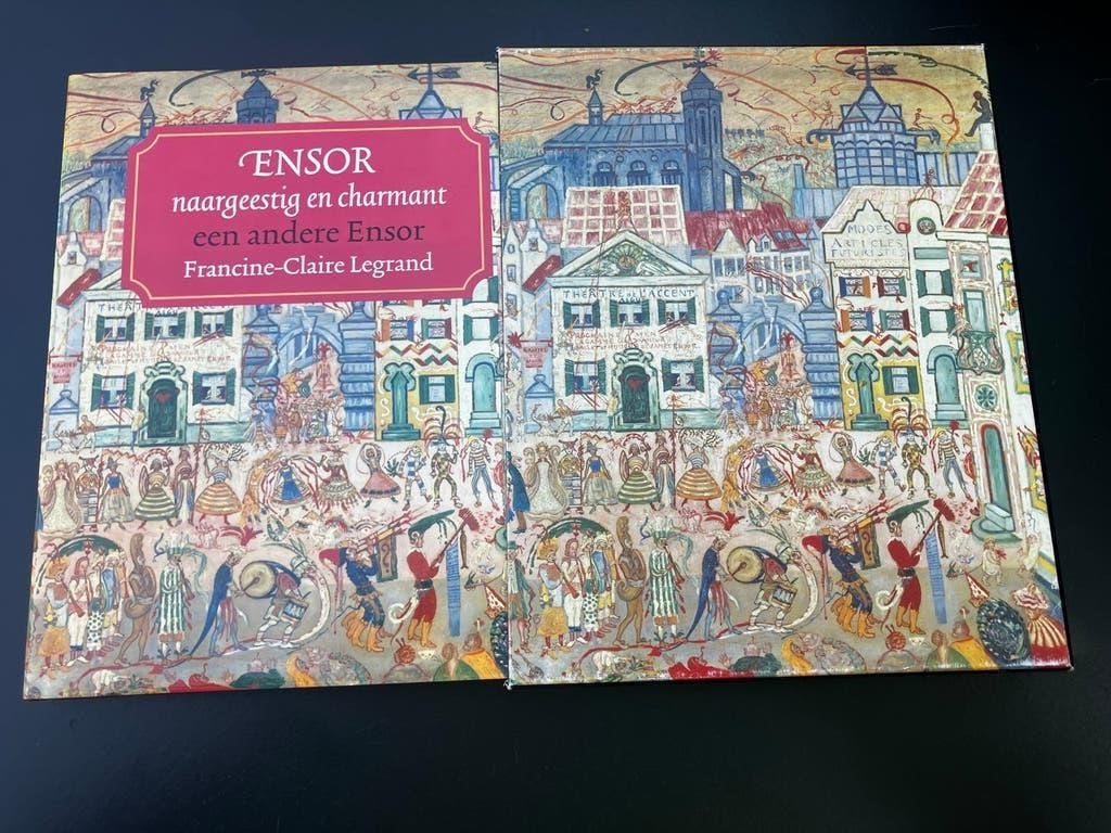 ENSOR, NAARGEESTIG EN CHARMANT  -  Francine-Claire Legrand, Ophalen