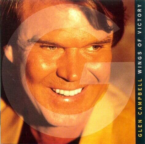 VENTE - CD GLEN CAMPBELL - Les ailes de la victoire, Envoi, Gospel