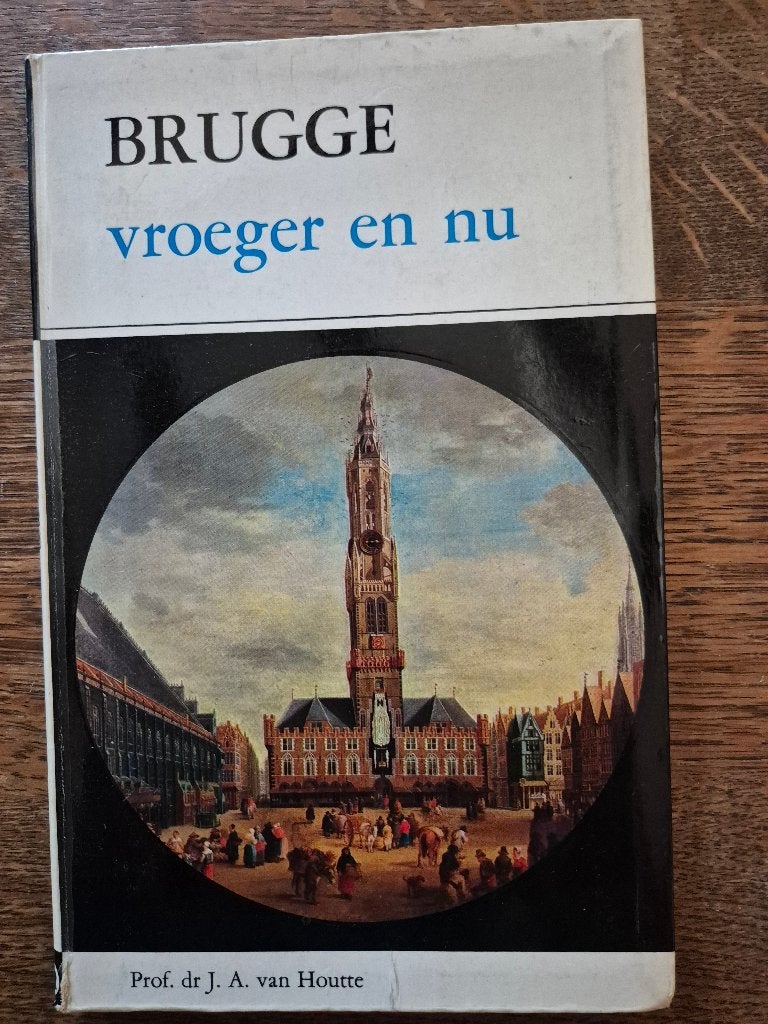 BRUGGE VROEGER EN NU ., Boeken, Geschiedenis | Stad en Regio, Ophalen of Verzenden, Zo goed als nieuw