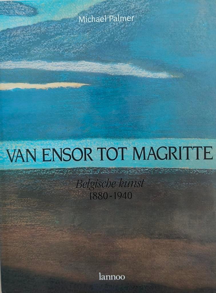 Michael Palmer - Van Ensor tot Magritte, Ophalen of Verzenden, Michael Palmer