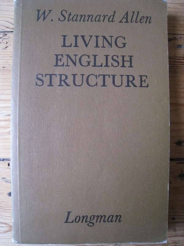 Manuel : Living English Structure, W. Stannard Allen, Livres, Enlèvement