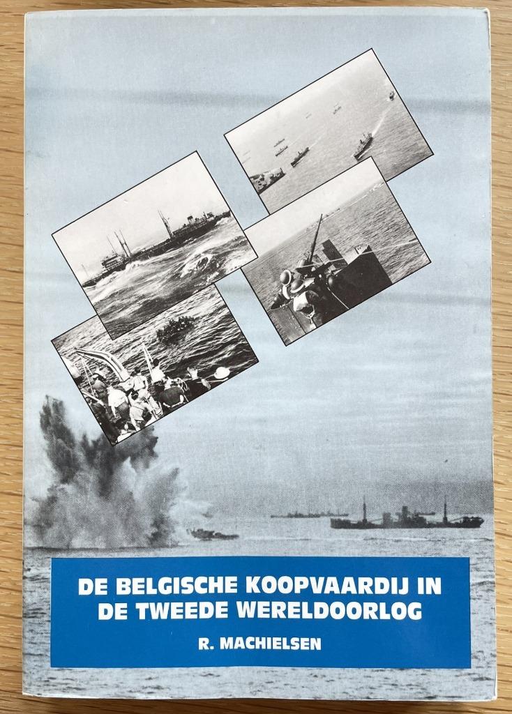 De Belgische koopvaardij in de tweede wereldoorlog, Boeken, Ophalen of Verzenden, Tweede Wereldoorlog