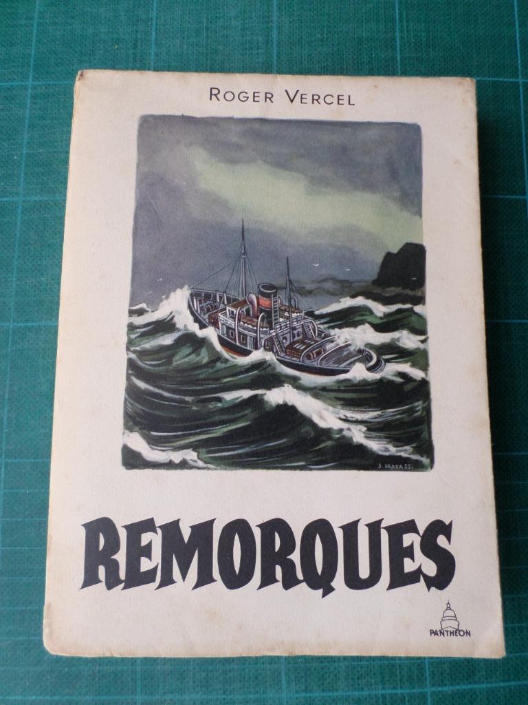 Remorques (Roger Vercel) – 1950 – 248 pages, Enlèvement ou Envoi, Utilisé, Roger Vercel