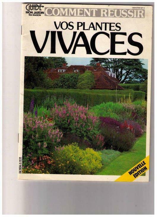 Comment réussir vos plantes vivaces?, Enlèvement ou Envoi, Utilisé
