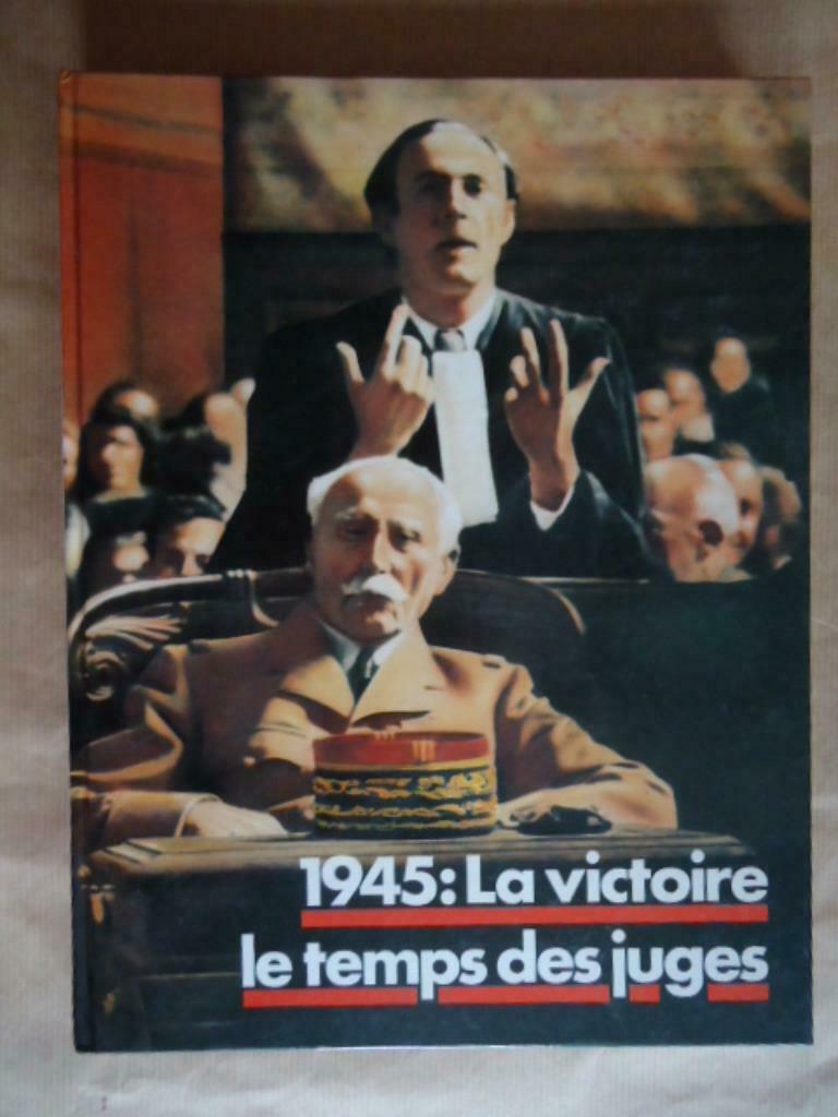 1945 : LA VICTOIRE LE TEMPS DES JUGES, Ophalen of Verzenden, Gelezen