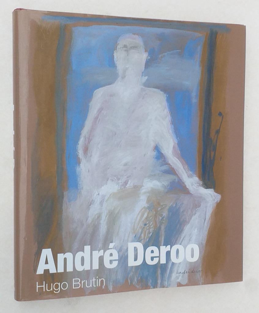 André Deroo / Hugo Brutin - Lannoo, 2011. - 220pp., Envoi