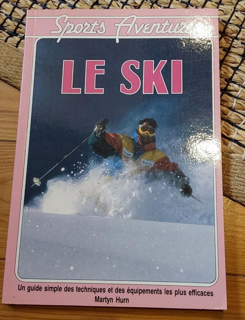 Sports aventures : le ski  par Martyn Hurn, Enlèvement ou Envoi, Neuf, Martyn Hurn, Sport d'hiver