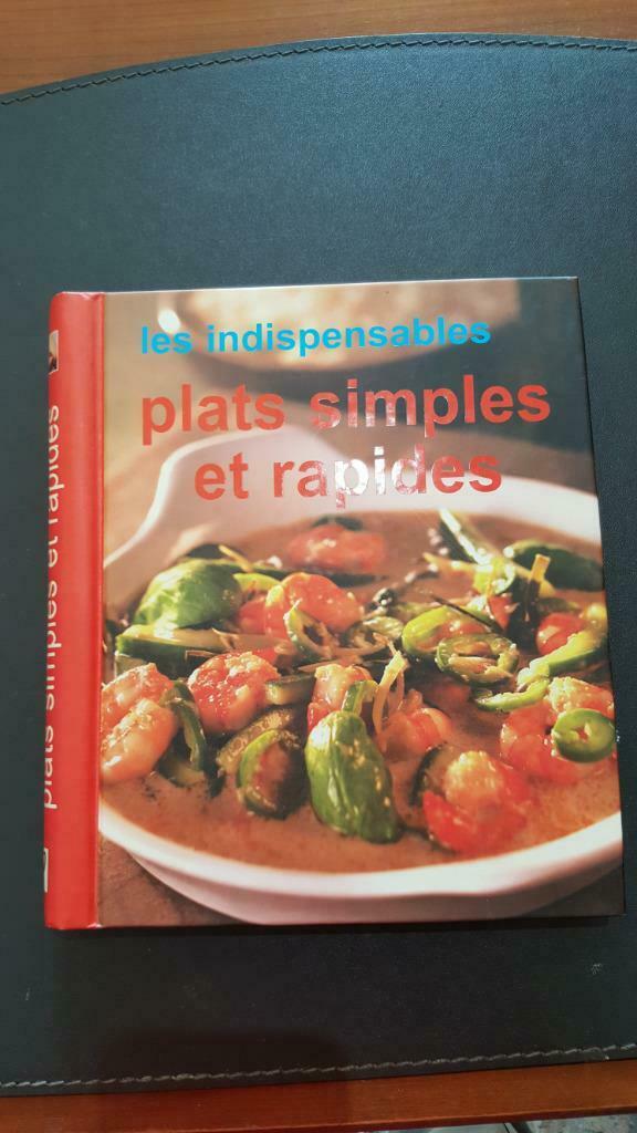 cuisine : PLATS SIMPLES ET RAPIDES - cartonné, Enlèvement ou Envoi, Comme neuf