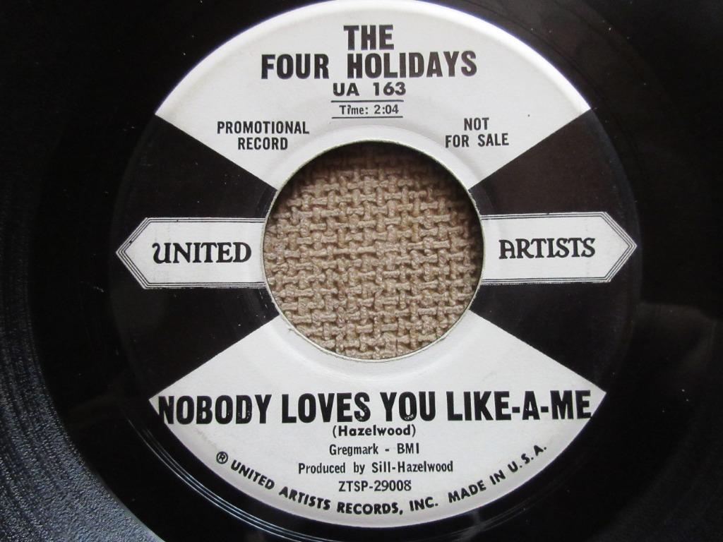 The Four Holidays – Nobody Loves You Like-A-Me, Gebruikt, 7 inch, Single, Ophalen of Verzenden