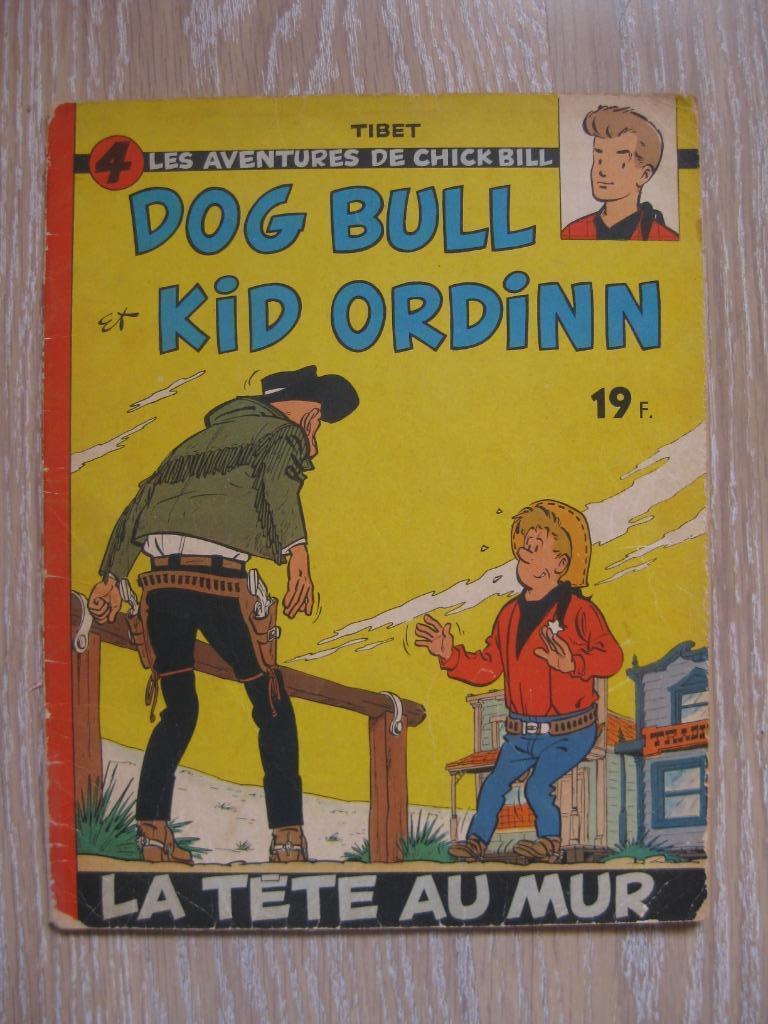 Chick Bill "Dog Bull & Kid Ordinn" "La tête au mur" Ed.O 195, Tibet, Enlèvement ou Envoi, Une BD, Utilisé