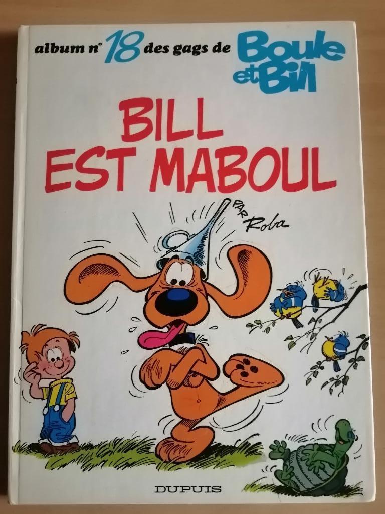 BD Boule et Bill 18. Bill est maboul de ROBA E.O.1980, Une BD, Enlèvement ou Envoi, Roba