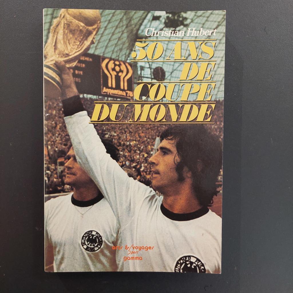 50 ans de coupe du monde de football - ch Hubert, Ophalen of Verzenden