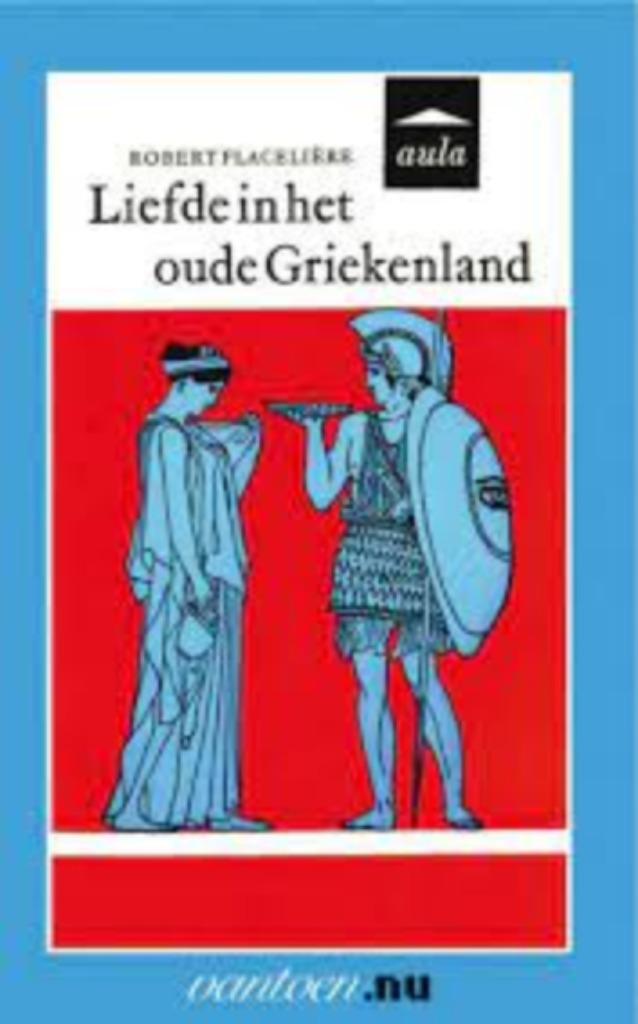 Liefde in het oude Griekenland|Aula,Robert Flacelière, Ophalen of Verzenden, Zo goed als nieuw, Overige onderwerpen, Zie beschrijving