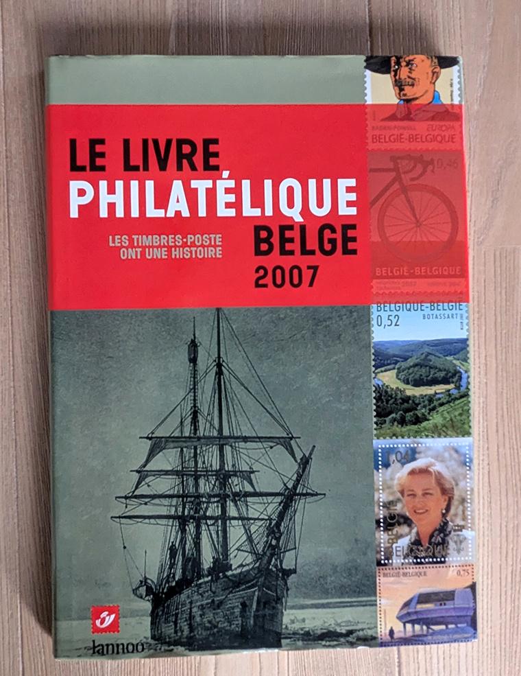 Le Livre philatélique belge 2007 avec timbres, Timbres & Monnaies, Timbres | Europe | Belgique, Enlèvement ou Envoi