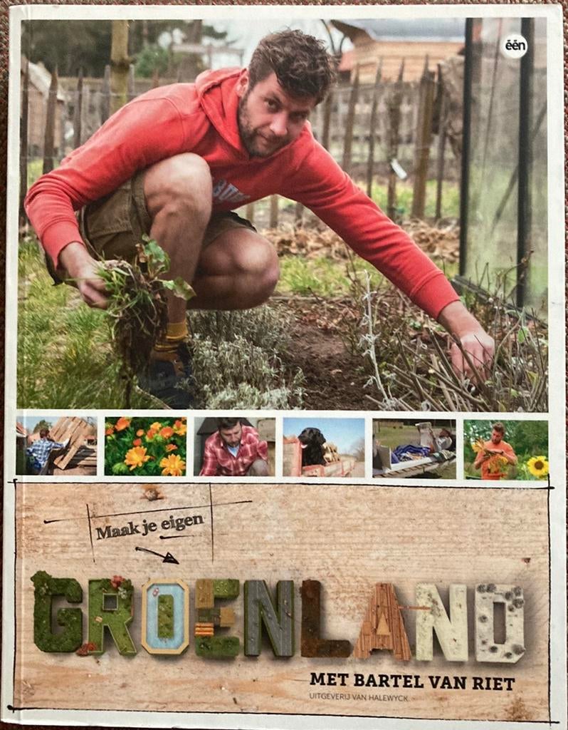 Bartel van Riet - Maak je eigen Groenland, Boeken, Wonen en Tuinieren, Ophalen of Verzenden