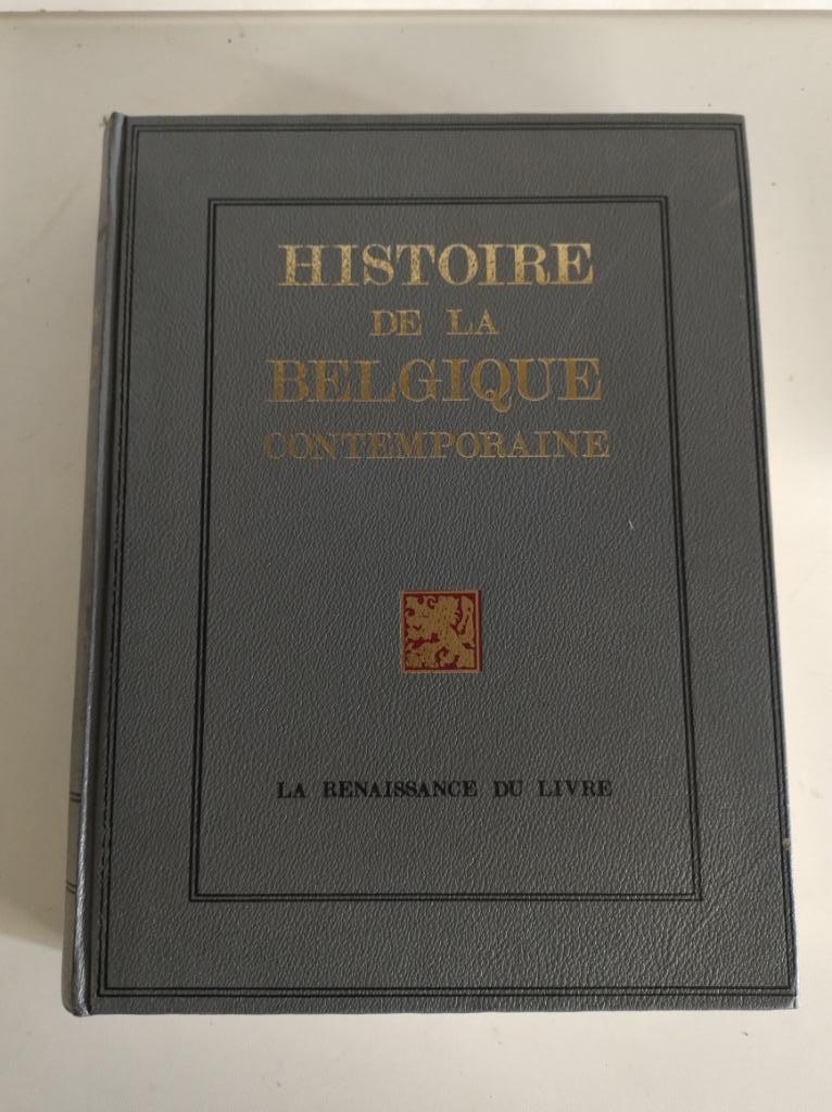 Histoire de la Belgique contemporaire 1914 -1970, Antiquités & Art, Antiquités | Livres & Manuscrits, Enlèvement ou Envoi