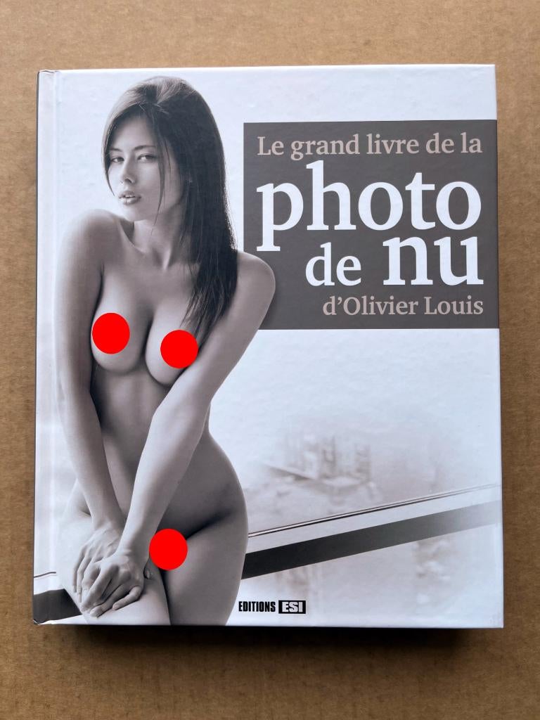 Le grand livre de la Photo de Nu d'Olivier Louis - 2012, Envoi