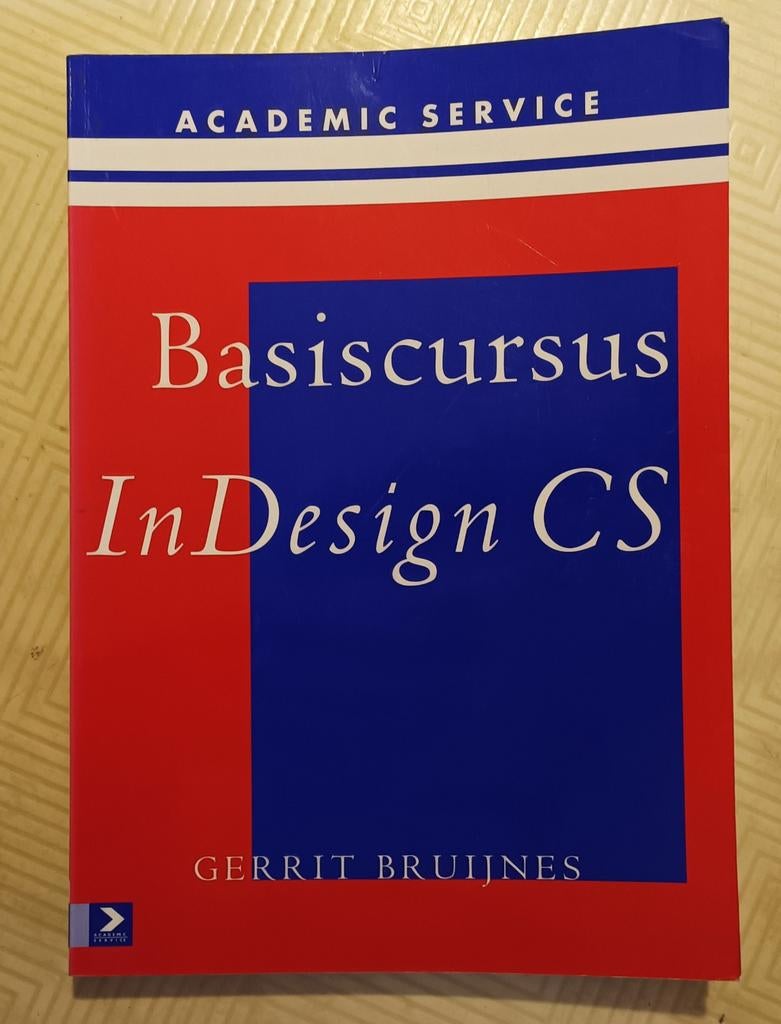 G. Bruijnes - Basiscursus InDesign CS, Software, Nieuw, G. Bruijnes, Ophalen of Verzenden