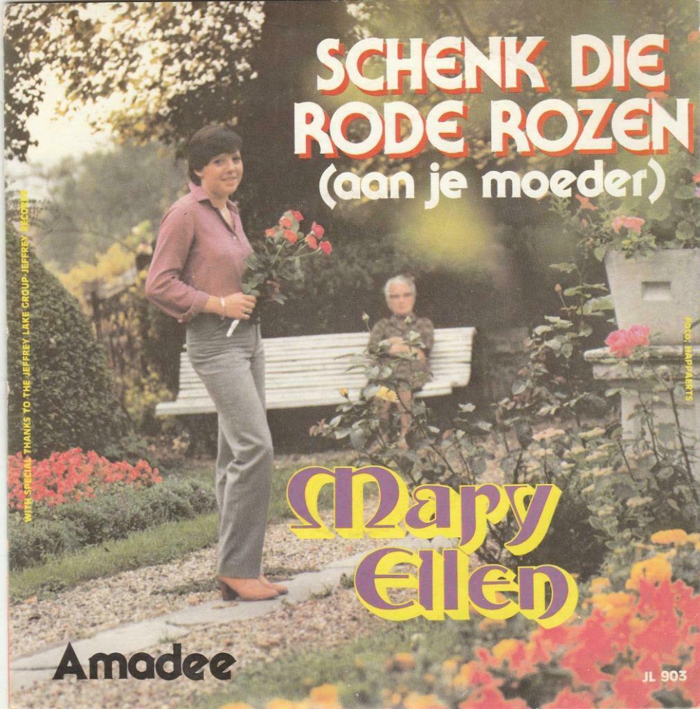 45T: Mary Ellen: Schenk die rode rozen, Ophalen of Verzenden, Overige formaten