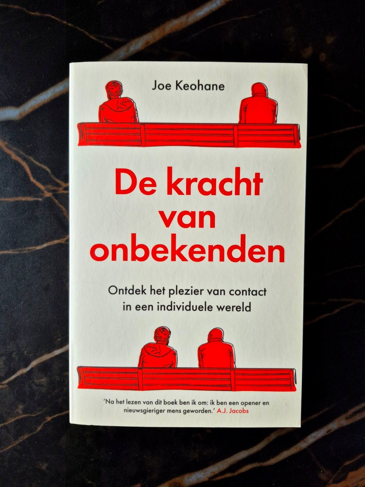 Joe Keohane - De kracht van onbekenden, Boeken, Ophalen of Verzenden, Nieuw, Joe Keohane