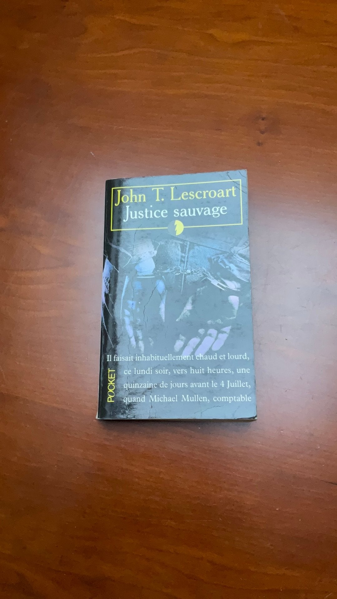 Justice sauvage de Jhon T. lescroart, Enlèvement ou Envoi, Comme neuf