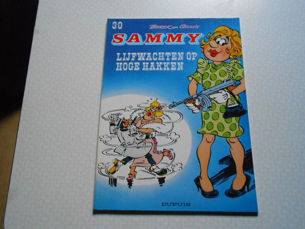 Sammy 30 Lijfwachten op hoge hakken 1993 1 ste druk., Neuf, Enlèvement ou Envoi, Une BD, Berck & Cauvin
