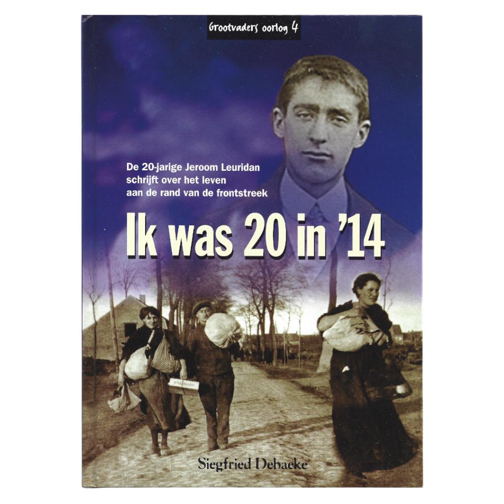 Ik was 20 in '14, Ophalen of Verzenden, Voor 1940, Gelezen, Overige onderwerpen