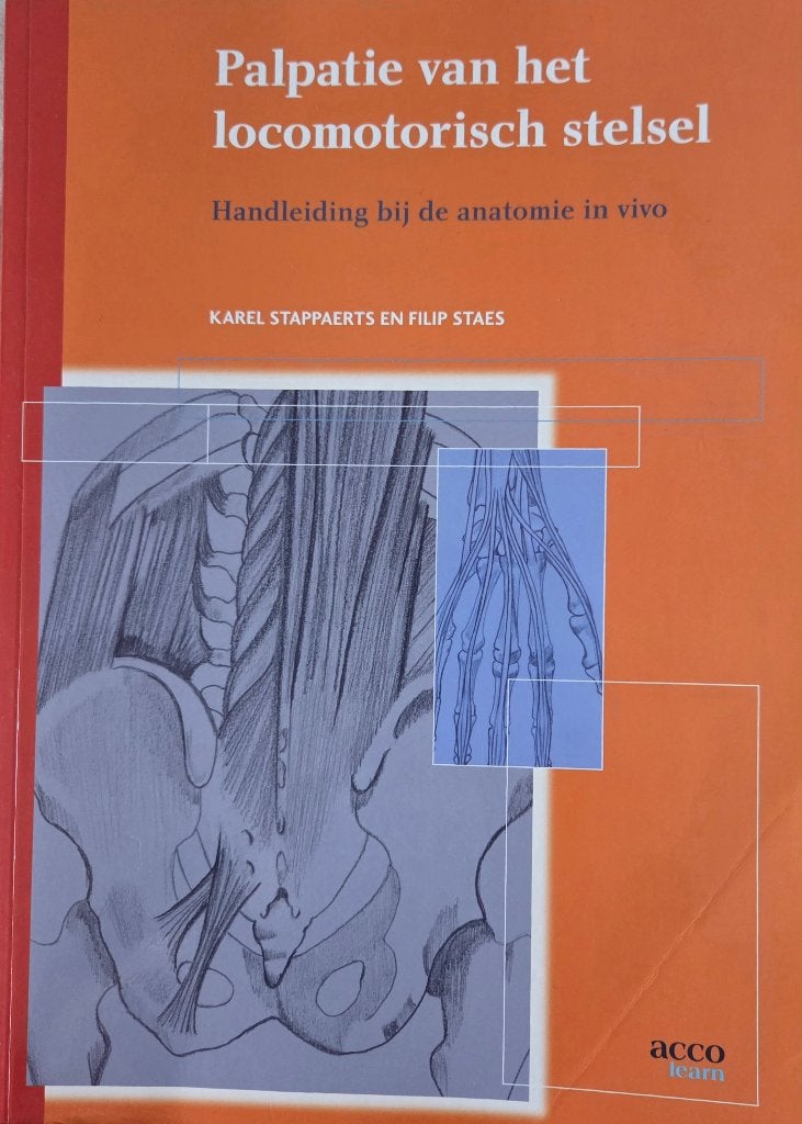 Palpatie van het locomotorisch stelsel, Boeken, Ophalen, Zo goed als nieuw, Overige niveaus, Karel Stappaerts en Filip Staes, Acco learn
