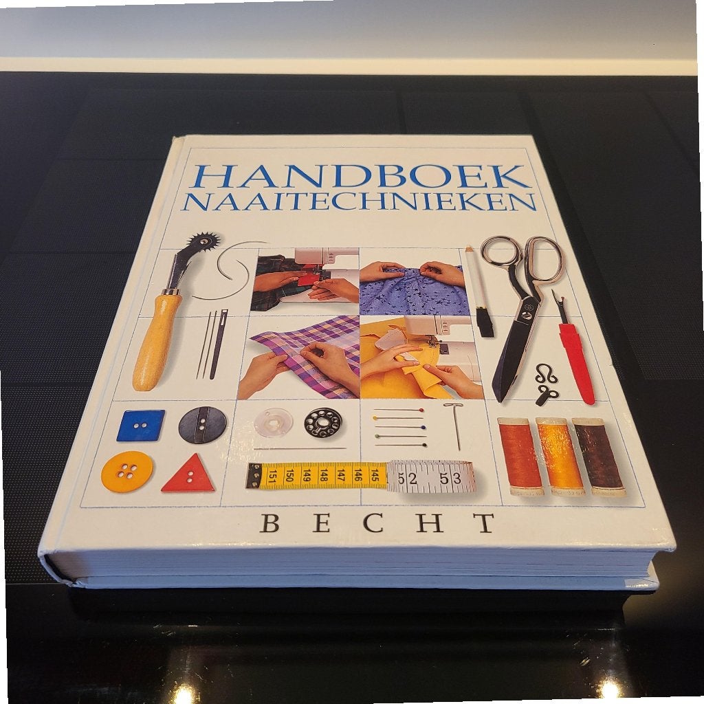 Handboek Naaitechnieken - Becht  - 320 pagina's, Livres, Loisirs & Temps libre, Neuf, Broderie ou Couture, Alison Smith, Enlèvement
