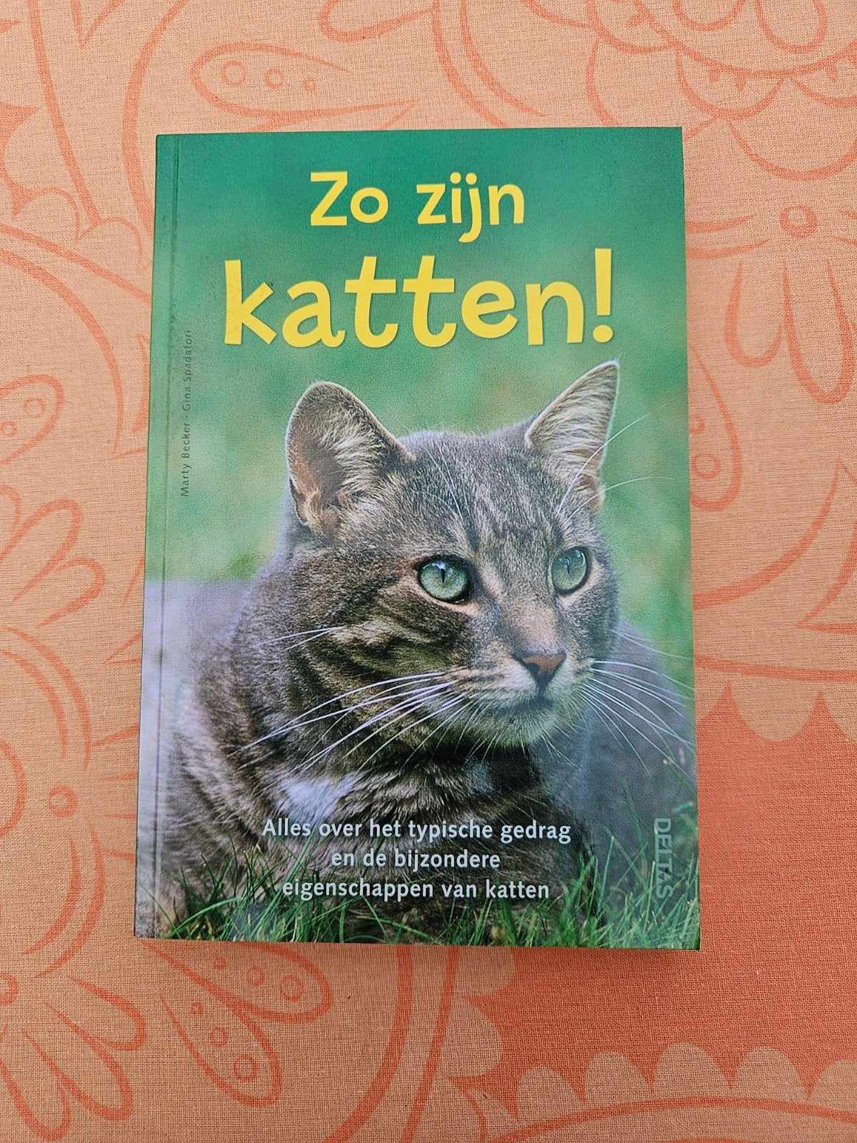 G. Spadafori - Zo zijn katten!, Gelezen, Ophalen of Verzenden, G. Spadafori; Maurice Becker, Katten