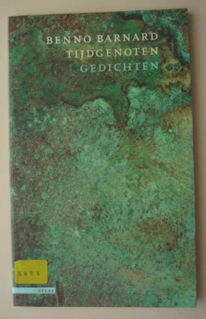 7. Benno Barnard Tijdgenoten Gedichten Atlas 1994, Un auteur, Utilisé, Benno Barnard, Envoi