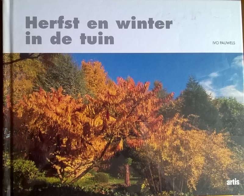 BOEK Herfst en Winter in Tuin Ivo Pauwels Nieuw nog verpakt, Ophalen of Verzenden, Nieuw, Ivo Pauwels, Tuinieren en Tuinplanten