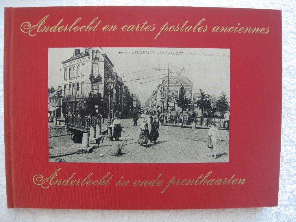 Brussel Brussel — Anderlecht — G. Abeels - 1972, Boeken, Geschiedenis | Nationaal, Zo goed als nieuw, Ophalen of Verzenden