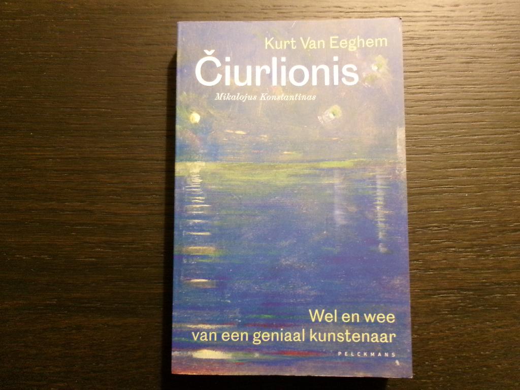 Ciurlionis    -Kurt Van Eeghem-, Ophalen of Verzenden