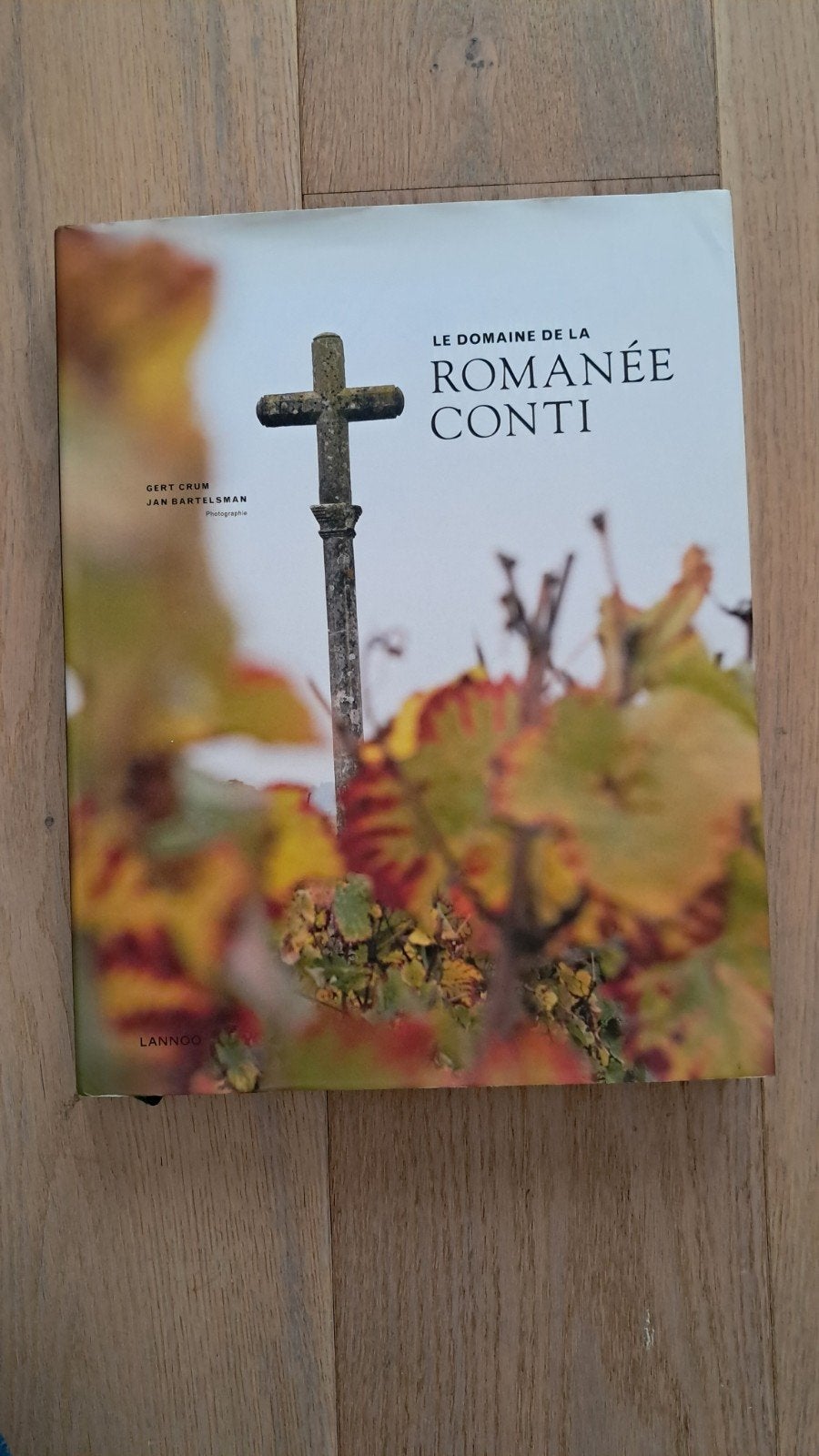 DOMAINE DE LA ROMANEE-CONTI, LE - EDITIE 2017 FR, Boeken, Kookboeken, Gelezen, Ophalen of Verzenden, Gert crum, Frankrijk