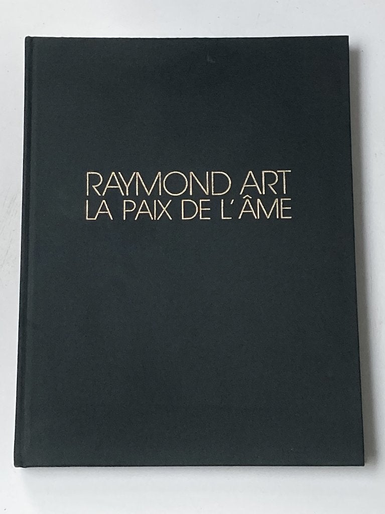 Raymond ART La Paix de l'Âme - Monographie d'art belge 1989, Enlèvement ou Envoi, Utilisé, Peinture et dessin, Raymond Art