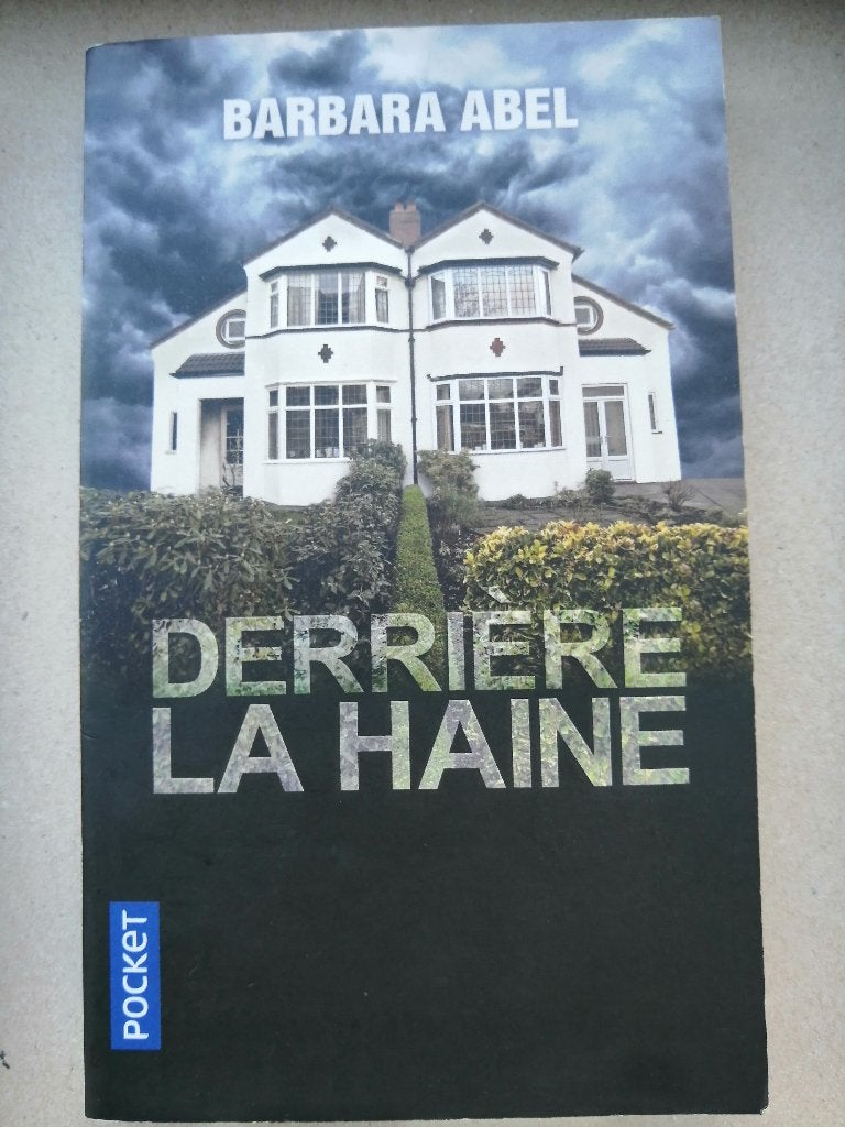 Derrière la haine de Barbara Abel, Livres, Thrillers, Enlèvement ou Envoi