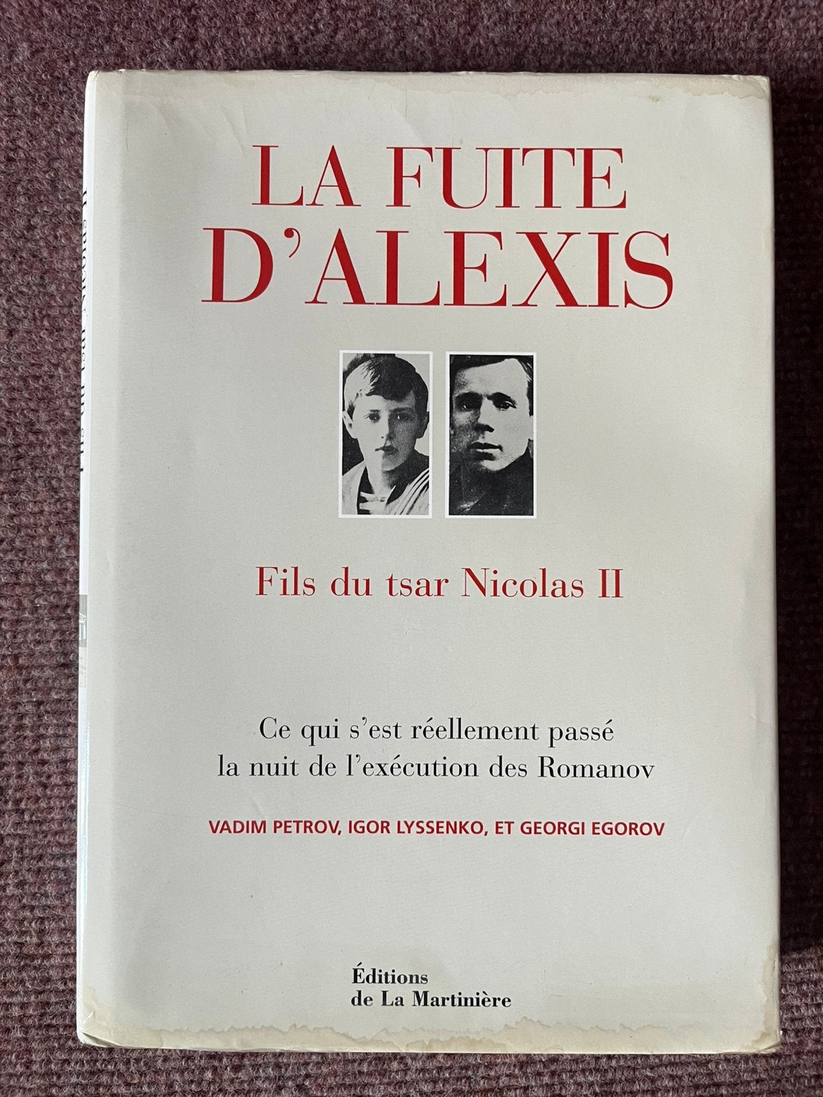 La fuite d'Alexis fils du tsar Nicolas II, Livres, Enlèvement ou Envoi, Comme neuf