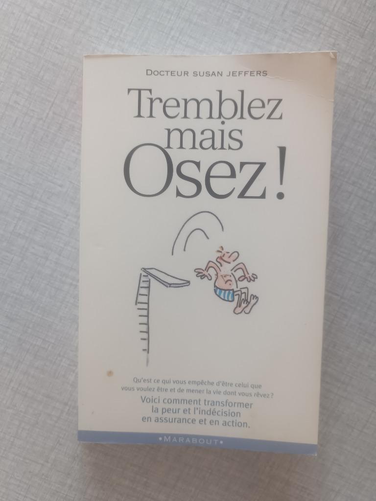 Tremblez mais osez ! Docteur Susan Jeffers, Boeken, Ophalen
