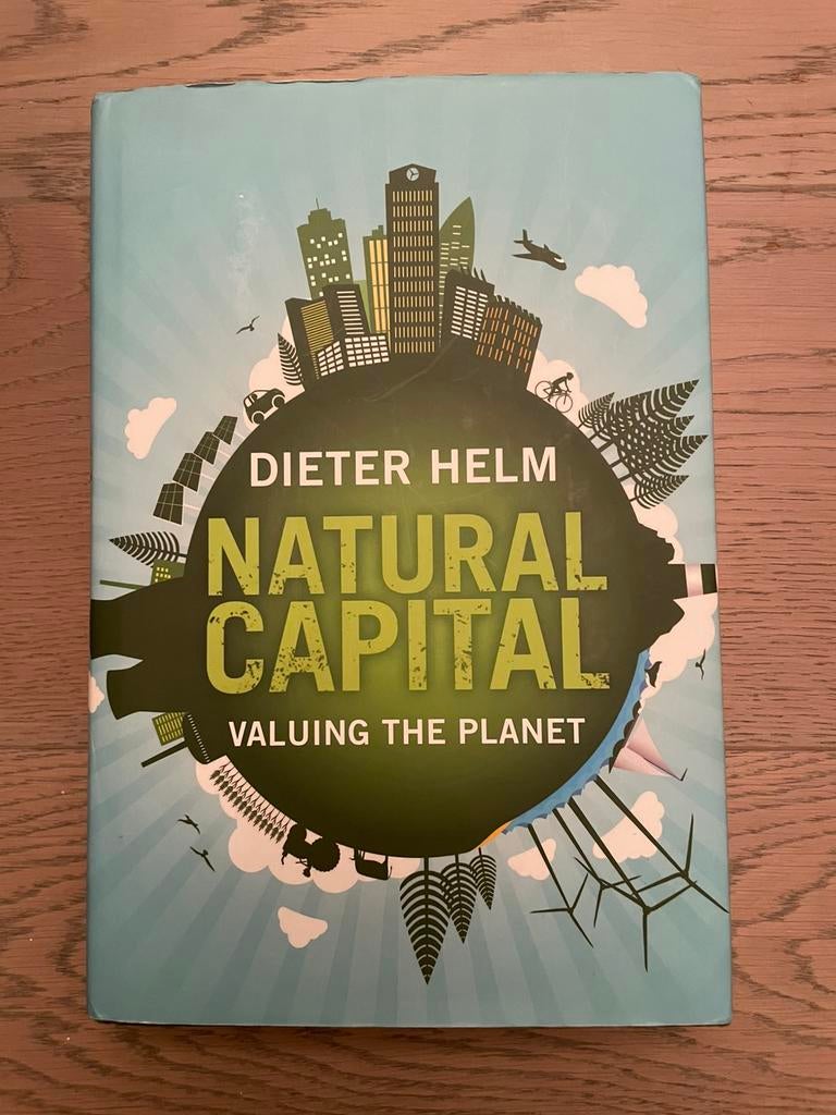 Dieter Helm - Natural capital, Ophalen, Zo goed als nieuw, Dieter helm