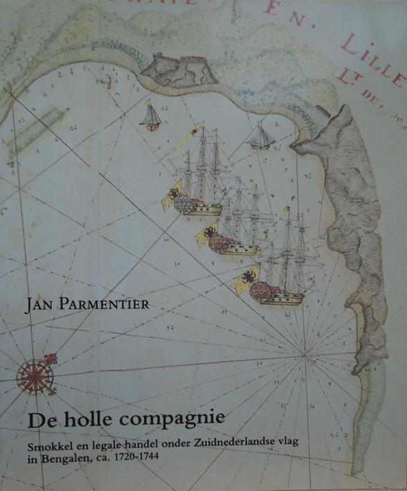 De holle compagnie. Smokkel en legale handel onder Zuidneder, Ophalen of Verzenden