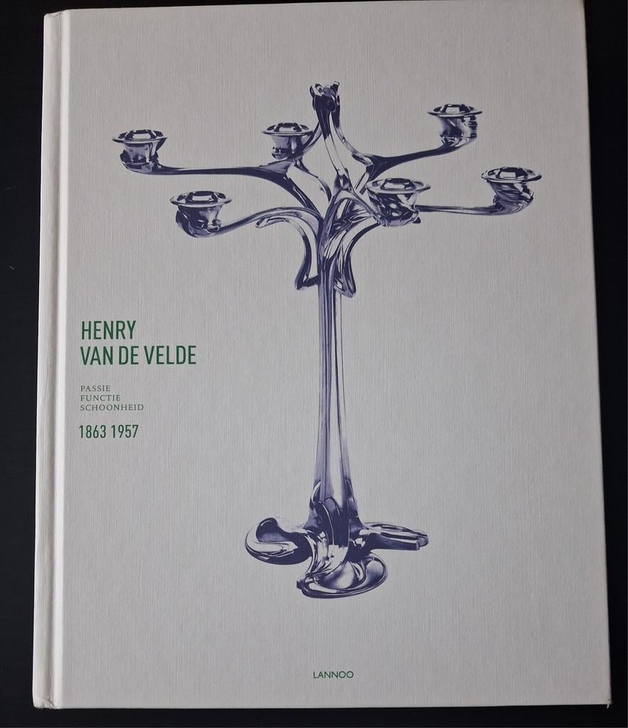 HENRY VAN DE VELDE. Passie, functie, schoonheid 1863 - 1957, Boeken, Kunst en Cultuur | Fotografie en Design, Ophalen of Verzenden