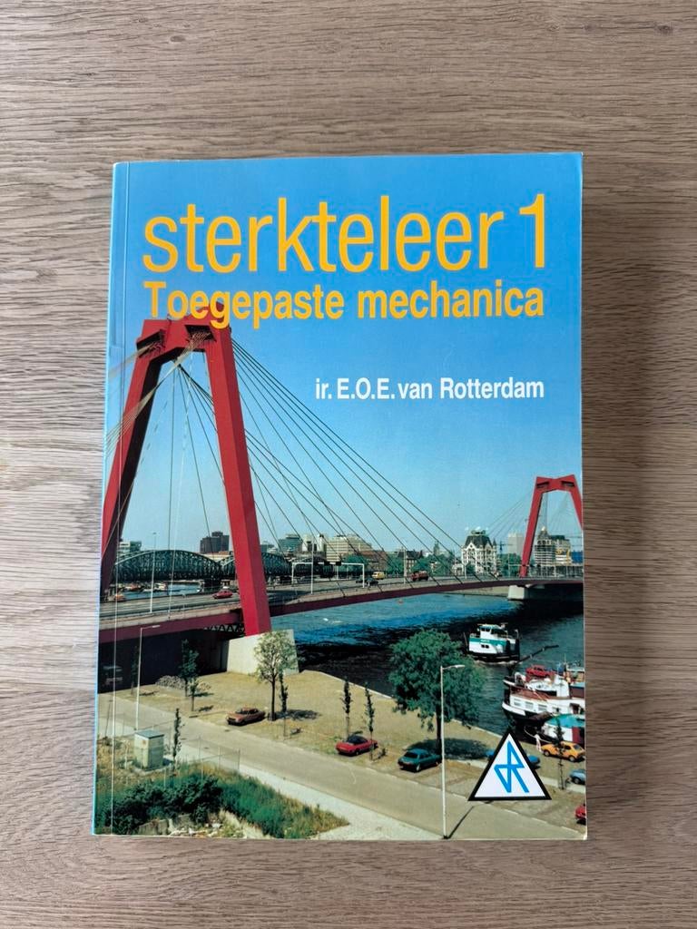 Sterkteleer 1 - Toegepaste Mechanica, Ophalen of Verzenden, Zo goed als nieuw