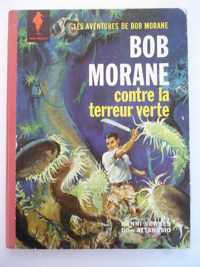 Bob Morane:Contre la terreur verte, Une BD, Utilisé, Enlèvement ou Envoi, Vernes / Attanasio